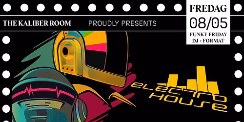 Electro House \u2013 DJ Format | The Kaliber Room