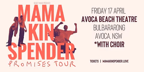 Mama Kin Spender @ Avoca Beach Theatre