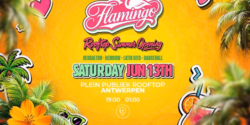 Flamingo Rooftop Summer Opening \u2600\ufe0f | Plein Publiek Antwerp