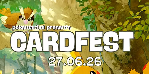 pokemart.ni presents Cardfest!