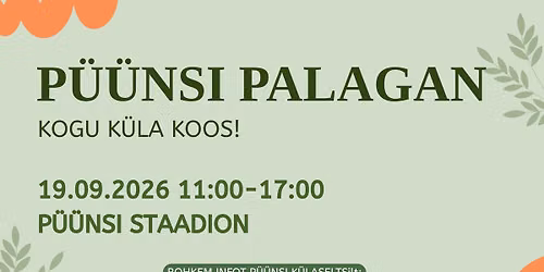 P\u00fc\u00fcnsi Palagan - kogu k\u00fcla koos!