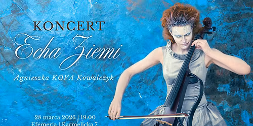 Koncert ECHA ZIEMI | Agnieszka KOVA Kowalczyk 