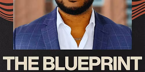 The Blueprint : Legacy In Motion