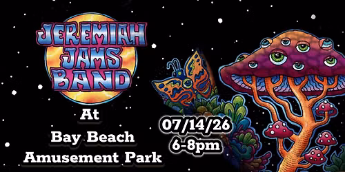Jeremiah Jams Band at Bay Beach Amusement Park