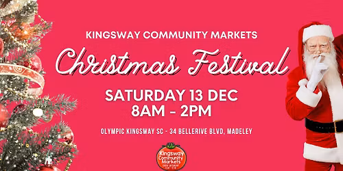 Kingsway Christmas Festival - Sat 13 Dec