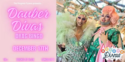Pregame Tavern Presents: Dauber Diva Drag Bingo 12\/17
