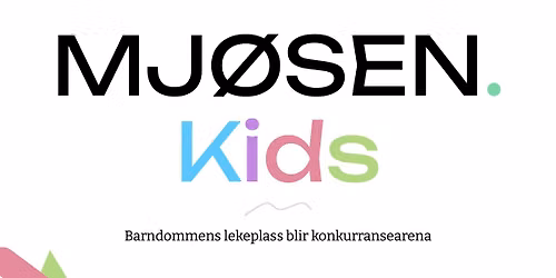 Mj\u00f8sen Kids