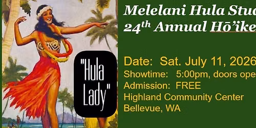 Melelani Hula Studio - 24th Annual H\u014d`ike, "Hula Lady"