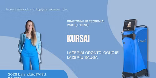 Lazeriai odontologijos praktikoje + LSO sertifikavimas