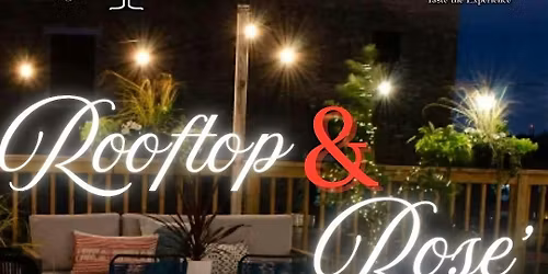 Rose' on the Rooftop