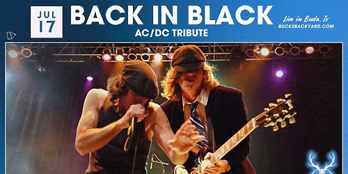 Back in Black a Tribute to AC\/DC Live at Buck's Backyard