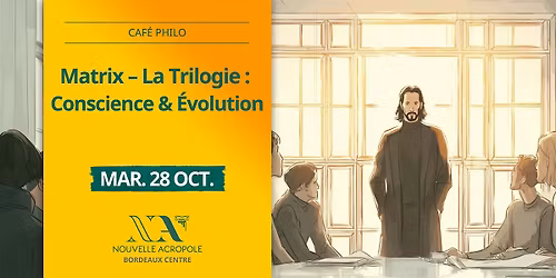 Matrix - La Trilogie : Conscience & \u00c9volution