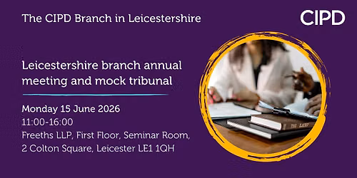 Leicestershire branch annual meeting and mock tribunal