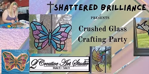 Crushed Glass Craft Party at 2Creative Art Studio