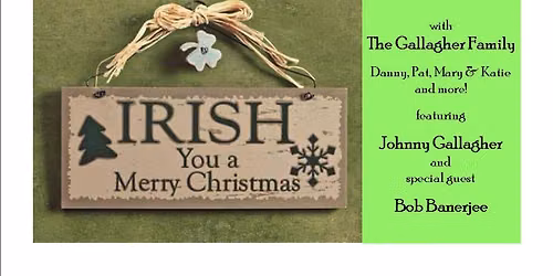 Irish You a Merry Christmas with The Gallagher Family