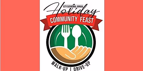 City Cathedral Annual Holiday Community Feast  -Volunteer Registration