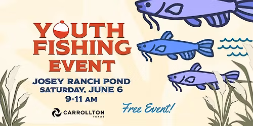 Youth Fishing Event - Carrollton, TX