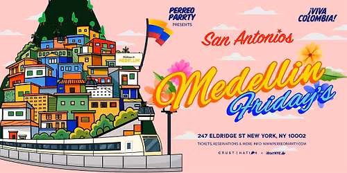 Medellin Fridays - Colombian Latin & Reggaeton Party at San Antonios NYC