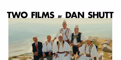 2 Films By Dan Shutt