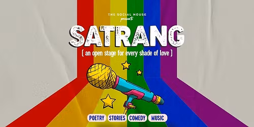 Satrang - An Open Stage for Every Shade of Love