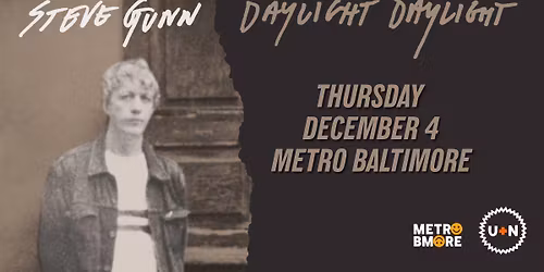STEVE GUNN @ Metro Baltimore 