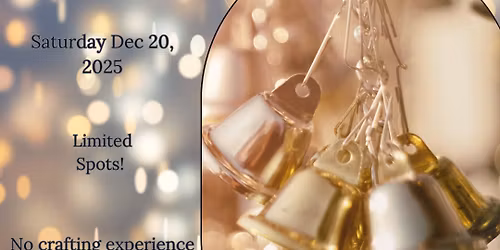 December 20th - Protection Witch Bells - Make & Take