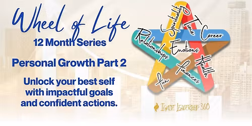 Wheel of Life: Personal Growth Part 2