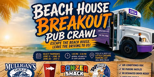 Beach House Breakout Pub Crawl