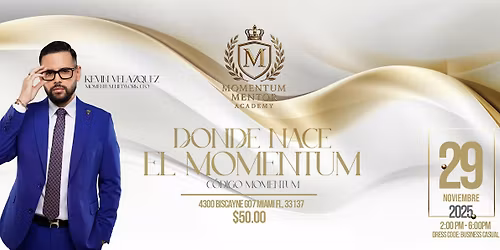 Momentum Mentor Academy: Donde Nace El Momentum\/Where Momentum Begins