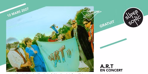 A.R.T en concert au Supersonic (Free entry)