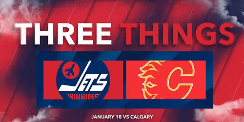 Winnipeg Jets at Calgary Flames at Scotiabank Saddledome