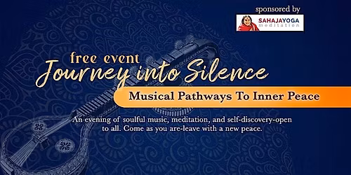 Journey into Silence - Raagas for Inner Awakening - Book Now!