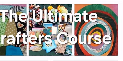 6 week Craft Course
