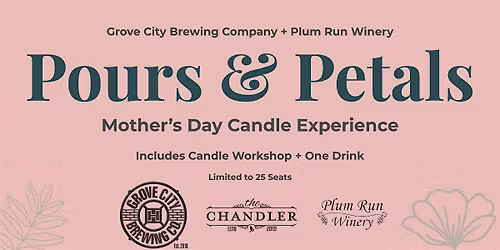 Pour & Petals: A Mother\u2019s Day Candle Experience
