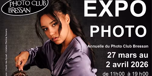 Expo Photo annuelle du Photo club bressan