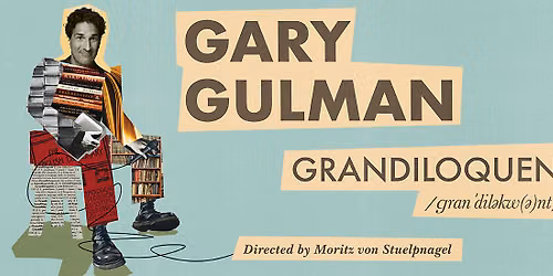 Gary Gulman: Grandiloquent