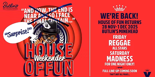 House Of Fun Weekender 2025