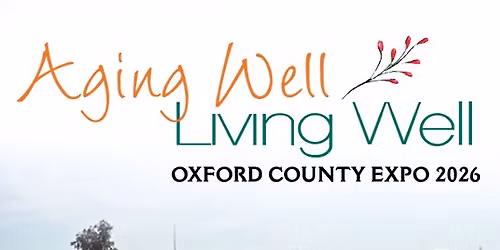 SeniorsPlus free Aging Well Living Well Oxford County Expo