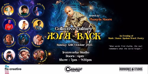 Collective Culture 'Back to Back' Hosted by Thanyia Moore