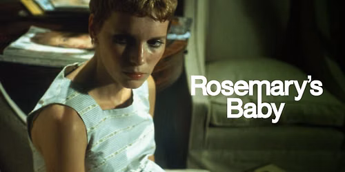 Paramount On Screen: Rosemary\u2019s Baby [R]