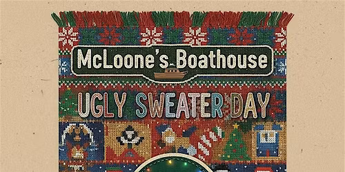 McLoone's Boathouse - Ugly Sweater Day