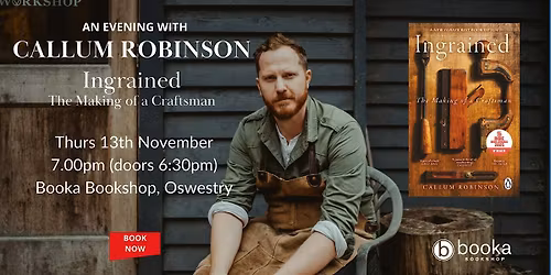 An Evening with Callum Robinson - The Making of a Craftsman