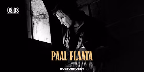 Paal Flaata \/\/ Drammen kulturhus