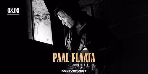 Paal Flaata \/\/ Drammen kulturhus