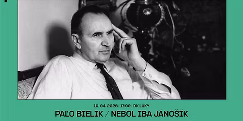 PA\u013dO BIELIK \/ NEBOL IBA J\u00c1NO\u0160\u00cdK