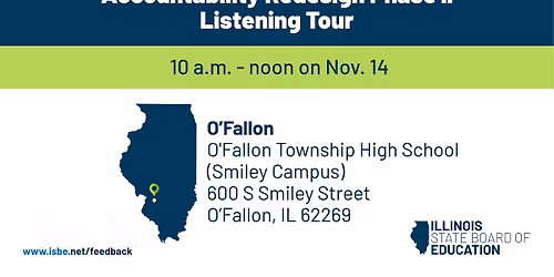 Accountability Redesign Phase II Listening Tour - O'Fallon