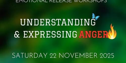 SOLD OUT || UNDERSTANDING & EXPRESSING ANGER