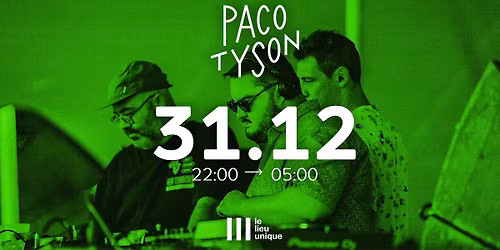 Le 31 avec Paco Tyson Sound System