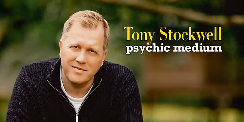 TONY STOCKWELL: PSYCHIC MEDIUM