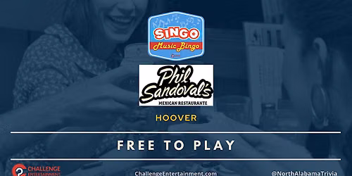 Weekly Singo Music Bingo at Phil Sandoval's - Hoover